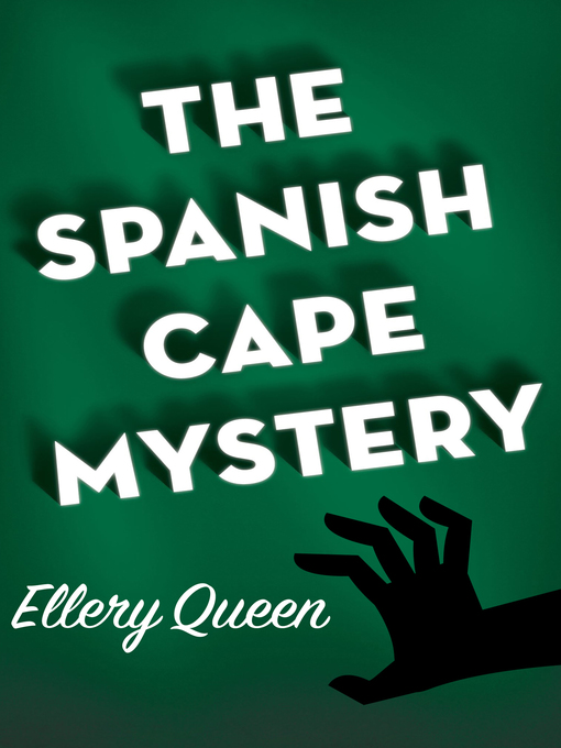 Title details for Spanish Cape Mystery by Ellery Queen - Available